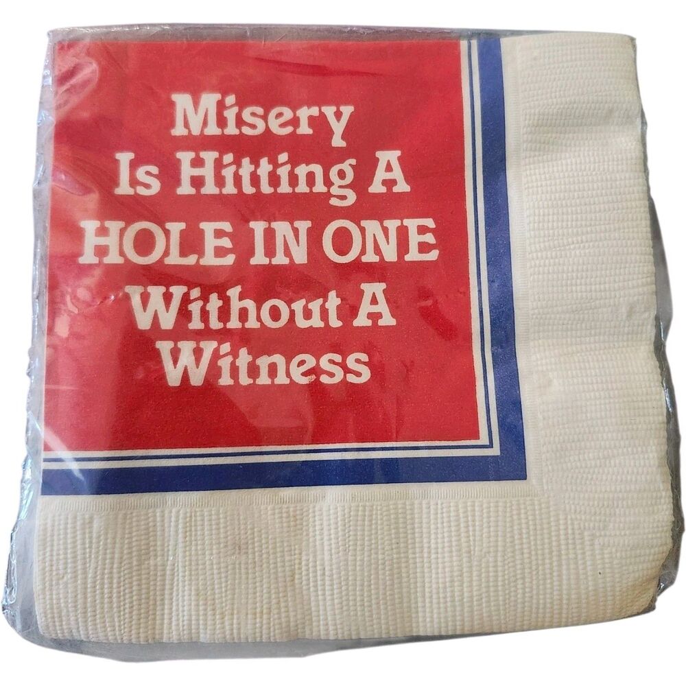 Vtg Paper Napkins Misery Is Hitting A HOLE IN ONE Without A Witness ‎ Pam Marker